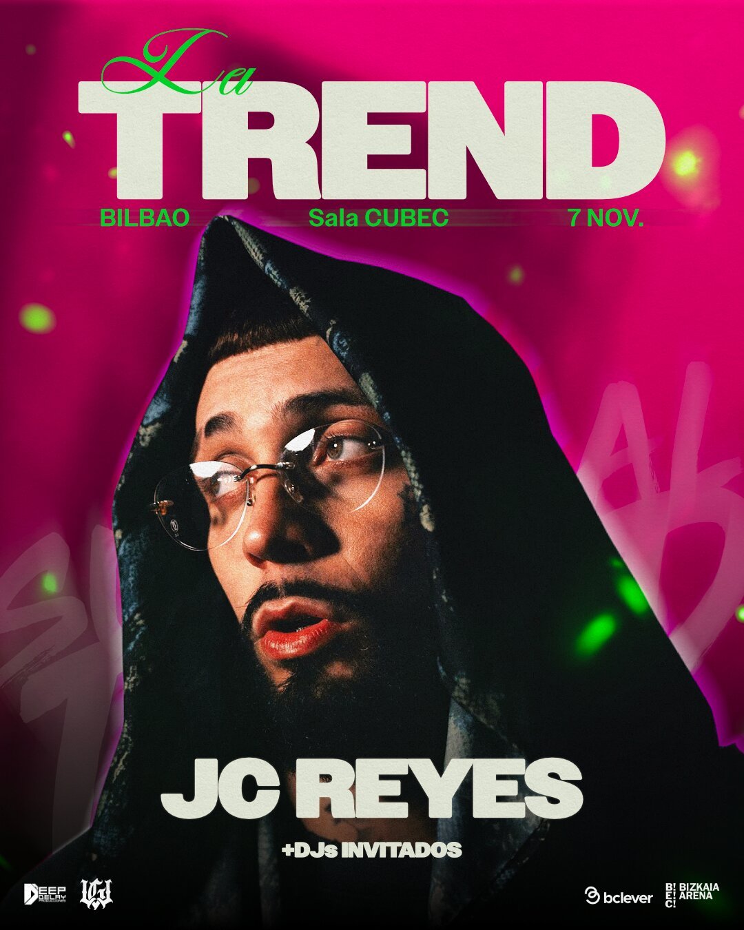 JC Reyes · La Trend Bilbao